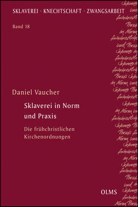 Vaucher |  Sklaverei in Norm und Praxis | Buch |  Sack Fachmedien