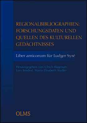 Hagenah / Jendral / Müller |  Regionalbibliographien: Forschungsdaten und Quellen des kulturellen Gedächtnisses | Buch |  Sack Fachmedien