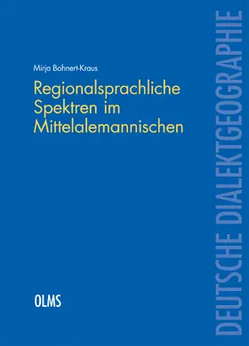 Bohnert-Kraus |  Regionalsprachliche Spektren im Mittelalemannischen | Buch |  Sack Fachmedien