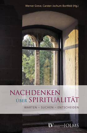 Greve / Jochum-Bortfeld |  Nachdenken über Spiritualität | Buch |  Sack Fachmedien