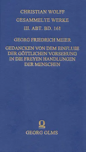 Meier / Aichele |  Gedancken von dem Einfluße der göttlichen Vorsehung in die freyen Handlungen der Menschen | Buch |  Sack Fachmedien