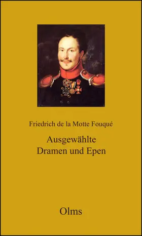 Lorenz / Fouqué |  Friedrich De La Motte Fouqué: Werke. Ausgewählte Dramen und Epen | Buch |  Sack Fachmedien