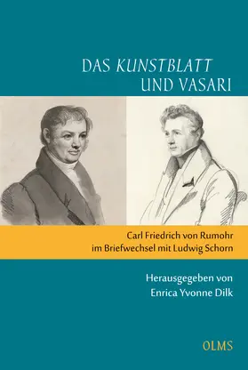 Dilk / Rumohr / Schorn |  Das "Kunstblatt" und Vasari | Buch |  Sack Fachmedien