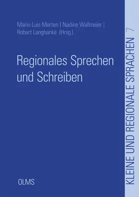 Merten / Wallmeier / Langhanke | Regionales Sprechen und Schreiben | Buch | 978-3-487-16112-9 | sack.de