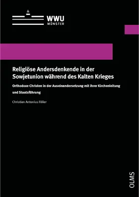 Föller |  Religiöse Andersdenkende in der Sowjetunion während des Kalten Krieges | Buch |  Sack Fachmedien