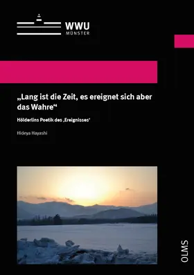 Hayashi |  "Lang ist die Zeit, es ereignet sich aber das Wahre" | Buch |  Sack Fachmedien