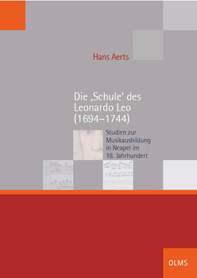 Aerts |  Die ‚Schule‘ des Leonardo Leo (1694–1744) | Buch |  Sack Fachmedien