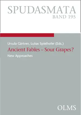 Gärtner / Spielhofer |  Ancient Fables – Sour Grapes? | Buch |  Sack Fachmedien