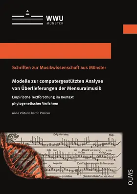 Plaksin |  Modelle zur computergestützten Analyse von Überlieferungen der Mensuralmusik | Buch |  Sack Fachmedien