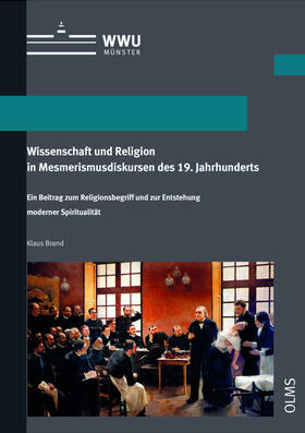 Brand |  Wissenschaft und Religion in Mesmerismusdiskursen des 19. Jahrhunderts | Buch |  Sack Fachmedien