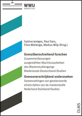 Jentges / Sars / Wielenga |  Grenzüberschreitend forschen - Grensoverschrijdend onderzoeken | Buch |  Sack Fachmedien