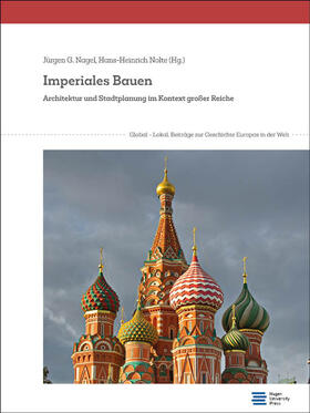 Nagel / Nolte | Imperiales Bauen | Buch | 978-3-487-16430-4 | sack.de