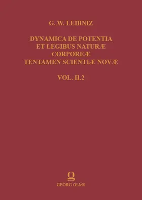 Costa / Fichant / Pasini |  Gottfried Wilhelm Leibniz: Dynamica de Potentia et Legibus Naturae Corporeae Tentamen Scientiae Novae | Buch |  Sack Fachmedien