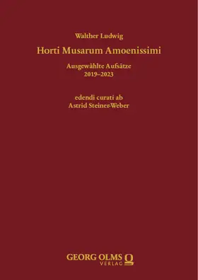 Ludwig / Steiner-Weber |  Horti Musarum Amoenissimi | Buch |  Sack Fachmedien