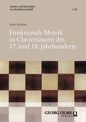Sönksen |  Funktionale Metrik in Claviertänzen des 17. und 18. Jahrhunderts | Buch |  Sack Fachmedien