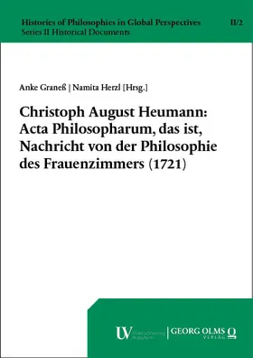 Graneß / Herzl | Christoph August Heumann: Acta Philosopharum, das ist, Nachricht von der Philosophie des Frauenzimmers (1721) | Buch | 978-3-487-16672-8 | sack.de