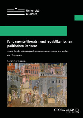 Turczynski |  Fundamente liberalen und republikanischen politischen Denkens | Buch |  Sack Fachmedien