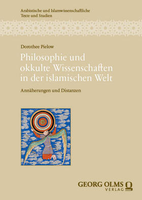 Pielow |  Philosophie und okkulte Wissenschaften in der islamischen Welt | Buch |  Sack Fachmedien