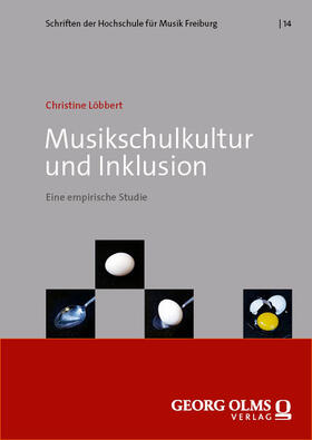 Löbbert |  Musikschulkultur und Inklusion | Buch |  Sack Fachmedien