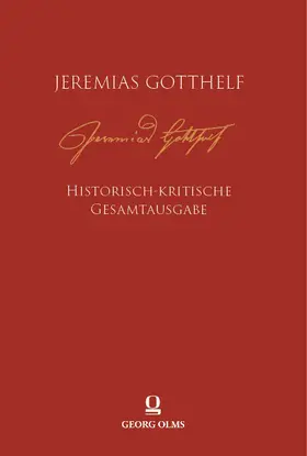 Blank / von Zimmermann |  Jeremias Gotthelf: Historisch-kritische Werkausgabe | Buch |  Sack Fachmedien