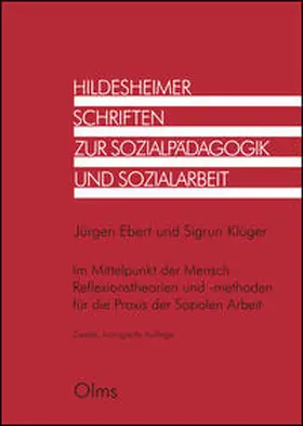 Ebert / Klüger |  Im Mittelpunkt der Mensch - Reflexionstheorien und -methoden für die Praxis der Sozialen Arbeit | eBook | Sack Fachmedien