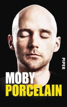 Moby |  Porcelain | Buch |  Sack Fachmedien