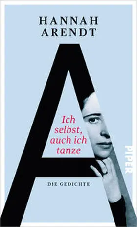 Arendt |  Ich selbst, auch ich tanze | Buch |  Sack Fachmedien