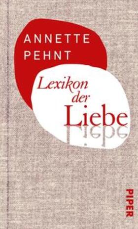 Pehnt |  Lexikon der Liebe | Buch |  Sack Fachmedien