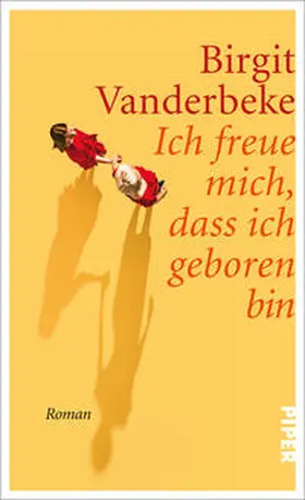 Vanderbeke |  Ich freue mich, dass ich geboren bin | Buch |  Sack Fachmedien