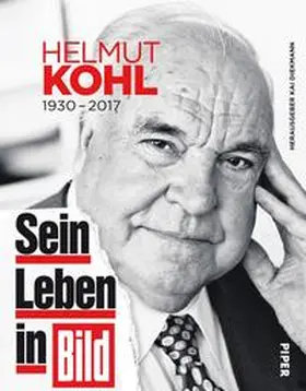 Diekmann |  Helmut Kohl 1930-2017 | Buch |  Sack Fachmedien