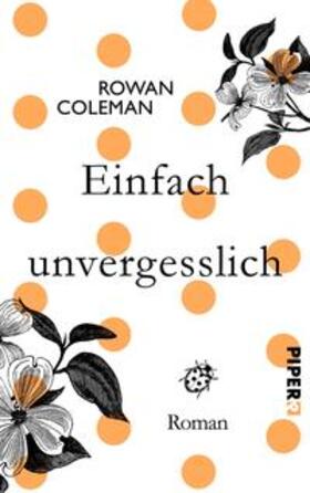 Coleman |  Einfach unvergesslich | Buch |  Sack Fachmedien