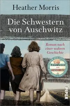 Morris |  Die Schwestern von Auschwitz | Buch |  Sack Fachmedien