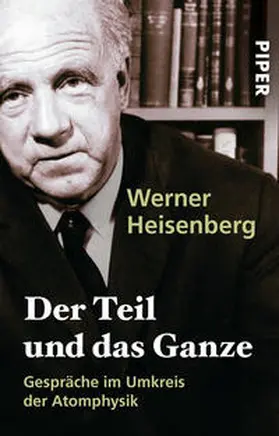 Heisenberg |  Der Teil und das Ganze | Buch |  Sack Fachmedien