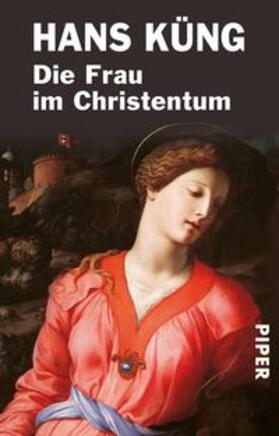 Küng |  Die Frau im Christentum | Buch |  Sack Fachmedien