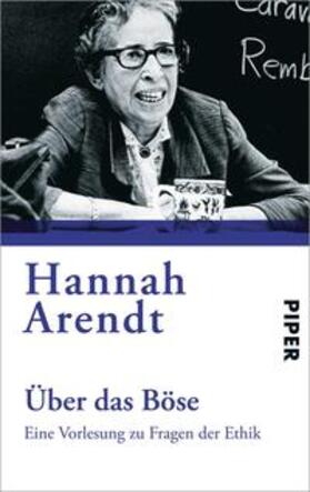 Arendt / Kohn |  Über das Böse | Buch |  Sack Fachmedien