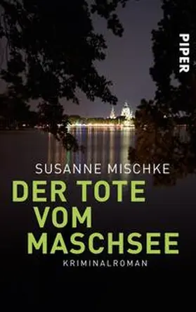 Mischke |  Der Tote vom Maschsee | Buch |  Sack Fachmedien