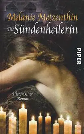 Metzenthin |  Die Sündenheilerin | Buch |  Sack Fachmedien