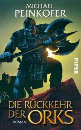 Peinkofer |  Die Rückkehr der Orks | Buch |  Sack Fachmedien
