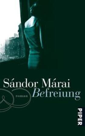 Márai |  Befreiung | Buch |  Sack Fachmedien