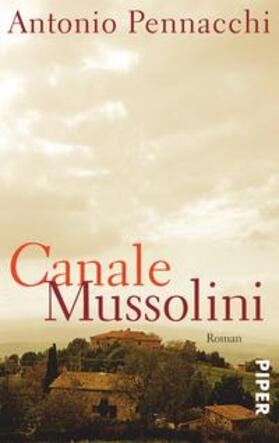 Pennacchi |  Canale Mussolini | Buch |  Sack Fachmedien