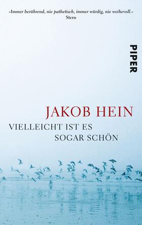 Hein |  Vielleicht ist es sogar schön | Buch |  Sack Fachmedien