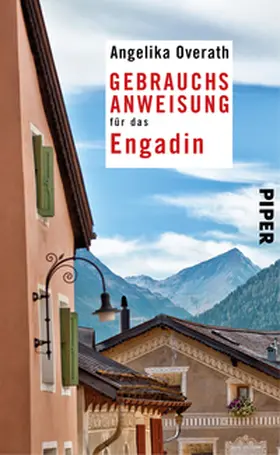 Overath |  Gebrauchsanweisung für das Engadin | Buch |  Sack Fachmedien