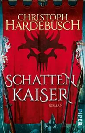 Hardebusch | Schattenkaiser | Buch | 978-3-492-28087-7 | sack.de