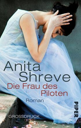 Shreve |  Die Frau des Piloten. Großdruck | Buch |  Sack Fachmedien