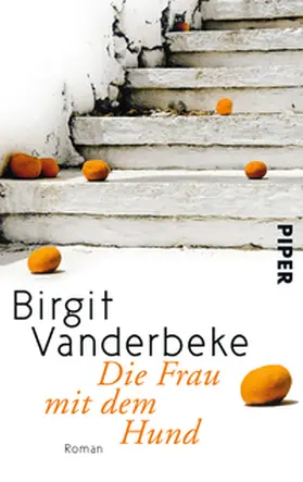 Vanderbeke | Die Frau mit dem Hund | Buch | 978-3-492-30404-7 | sack.de