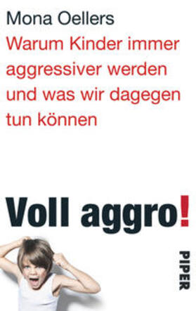 Oellers |  Voll aggro! | Buch |  Sack Fachmedien