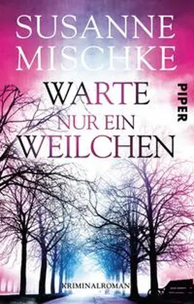 Mischke |  Warte nur ein Weilchen | Buch |  Sack Fachmedien