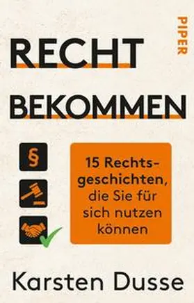 Dusse |  Recht bekommen | Buch |  Sack Fachmedien