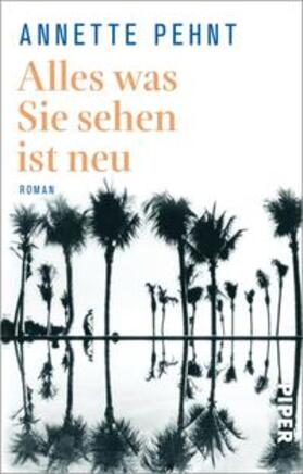 Pehnt |  Alles was Sie sehen ist neu | Buch |  Sack Fachmedien