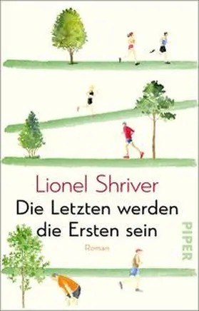 Shriver |  Die Letzten werden die Ersten sein | Buch |  Sack Fachmedien